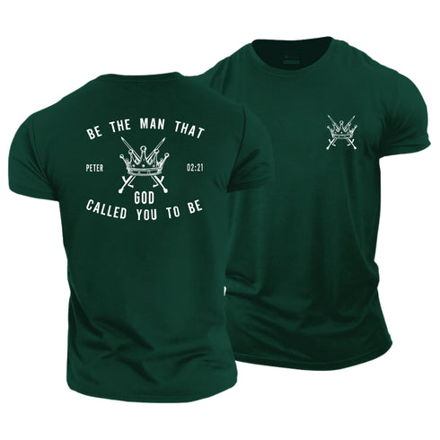 Men's Be The Man God Called You to Be Cotton T-Shirt